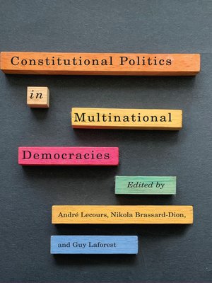 cover image of Constitutional Politics in Multinational Democracies